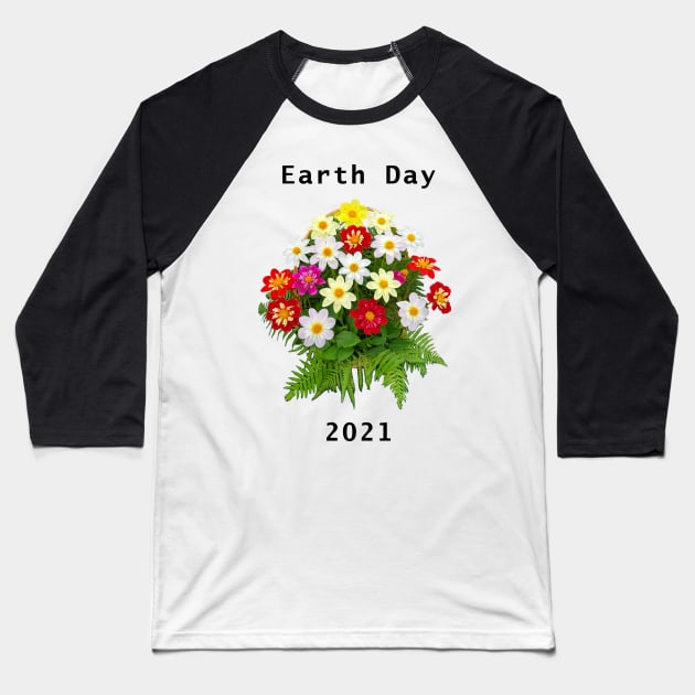 Bouquet for Earth Day 2021 Baseball T-Shirt by ellenhenryart